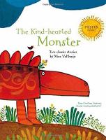 The Kind-Hearted Monster (Hardback)
