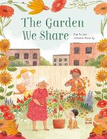 The Garden We Share (Hardback)