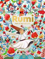 Rumi–Poet of Joy and Love (Hardback)