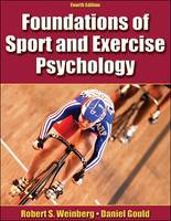 Foundations of Sport and Exercise Psychology (Hardback)