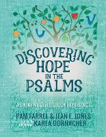 Discovering Hope in the Psalms: A Creative Devotional Study Experience - Discovering the Bible (Paperback)