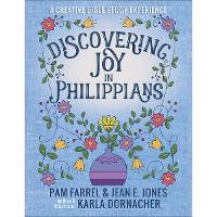 Discovering Joy in Philippians: A Creative Devotional Study Experience - Discovering the Bible (Paperback)