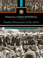Student Movements of the 1960s - Perspectives on Modern World History (Hardback)