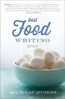 Best Food Writing 2013 (Paperback)