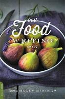 Best Food Writing 2017 (Paperback)