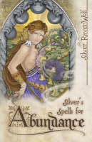 Silver's Spells for Abundance (Paperback)