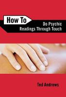 How to Do Psychic Readings Through Touch (Paperback)
