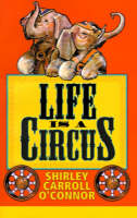 Life is a Circus (Paperback)