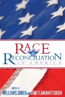 Race and Reconciliation in America (Hardback)