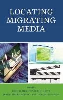 Locating Migrating Media (Hardback)
