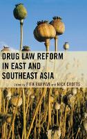 Drug Law Reform in East and Southeast Asia (Hardback)