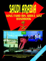 Saudi Arabia King Fahd Bin Abdul Aziz Handbook (Paperback)