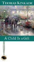 A Child Is a Gift (Hardback)