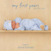 My First Years Boys: A Journal for Boys (Hardback)