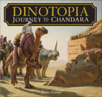 Dinotopia: Journey to Chandara (Hardback)
