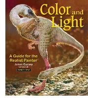 Color and Light Volume 2: A Guide for the Realist Painter - James Gurney Art (Paperback)