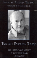 Talcott Parsons Today: His Theory and Legacy in Contemporary Sociology (Paperback)