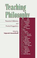 Teaching Philosophy: Theoretical Reflections and Practical Suggestions (Hardback)