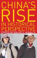 China's Rise in Historical Perspective (Hardback)