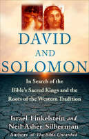 David and Solomon: In Search of the Bible's Sacred Kings and Roots of Western Tradition (Paperback)