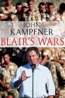 Blair's Wars: A Liberal Imperialist in Action