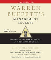 Warren Buffett's Management Secrets: Proven Tools for Personal and Business Success (CD-Audio)