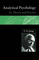 Analytical Psychology: Its Theory and Practice (Paperback)