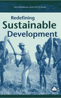 Redefining Sustainable Development (Paperback)