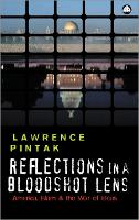 Reflections in a Bloodshot Lens: America, Islam and the War of Ideas (Paperback)
