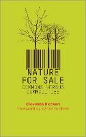 Nature for Sale: The Commons versus Commodities (Paperback)