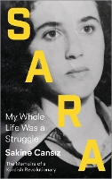 Sara: My Whole Life Was a Struggle (Hardback)