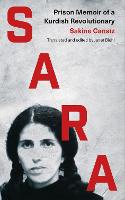 Sara: Prison Memoir of a Kurdish Revolutionary (Hardback)