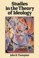 Studies in the Theory of Ideology (Paperback)