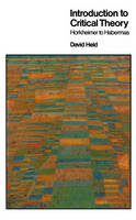 Introduction to Critical Theory: Horkheimer to Habermas (Paperback)