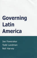 Governing Latin America (Hardback)