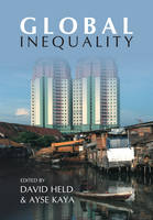 Global Inequality: Patterns and Explanations (Hardback)