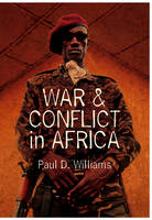 War and Conflict in Africa (Hardback)