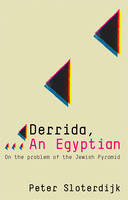 Derrida, an Egyptian: On the Problem of the Jewish Pyramid (Paperback)
