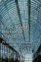 In the World Interior of Capital: Towards a Philosophical Theory of Globalization (Paperback)
