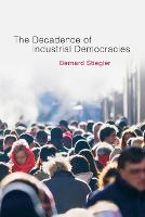 Decadence of Industrial Democracies (Paperback)