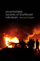 Uncontrollable Societies of Disaffected Individuals: Disbelief and Discredit, Volume 2 (Paperback)