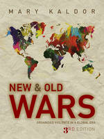 New and Old Wars: Organised Violence in a Global Era (Hardback)