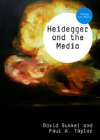 Heidegger and the Media - Theory and Media (Hardback)