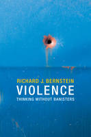 Violence: Thinking without Banisters (Paperback)