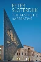 The Aesthetic Imperative: Writings on Art (Paperback)