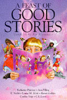 A Feast of Good Stories: A Special Collection Compiled by Pat Alexander (Hardback)