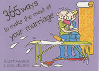 365 Ways to Make the Most of Your Marriage (Paperback)
