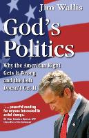 God's Politics: Why the American Right Gets It Wrong and the Left Doesn't Get It (Paperback)
