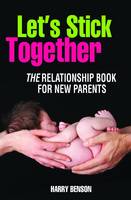 Let's Stick Together (Paperback)