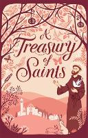 A Treasury of Saints (Hardback)
